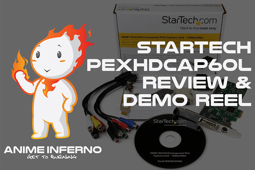 March 2017, StarTech PEXHDCAP60L Capture Card Review & Demo Reel, Feature image
